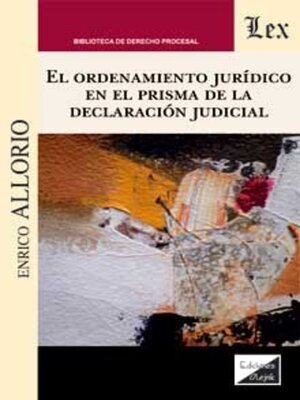 cover image of Ordenamiento jurídico en el prisma de la declaración judicial